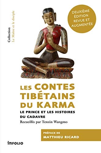 Les contes tibétains du karma le prince et les histoires du cadavre