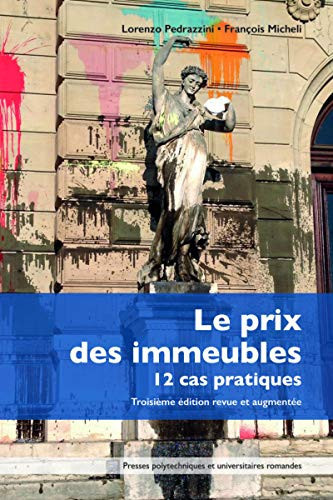 Le prix des immeubles: 12 cas pratiques.