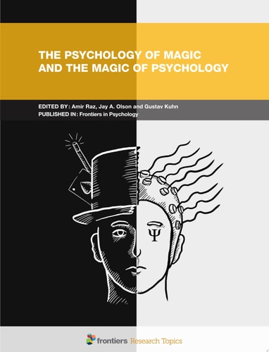 The Psychology of Magic and the Magic of Psychology