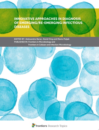 Innovative Approaches in Diagnosis of Emerging/re-emerging Infectious Diseases