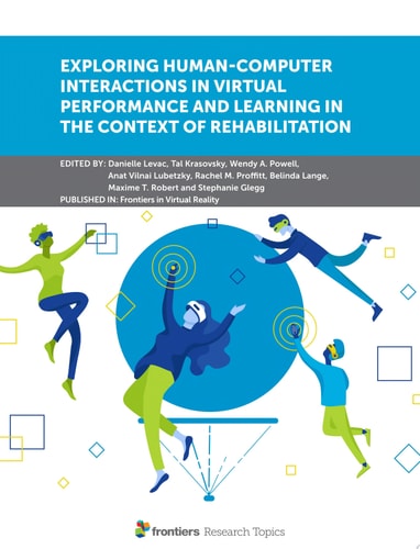 Exploring Human-Computer Interactions in Virtual Performance and Learning in the Context of Rehabilitation.