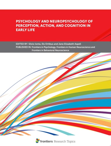 Psychology and Neuropsychology of Perception, Action, and Cognition in Early Life