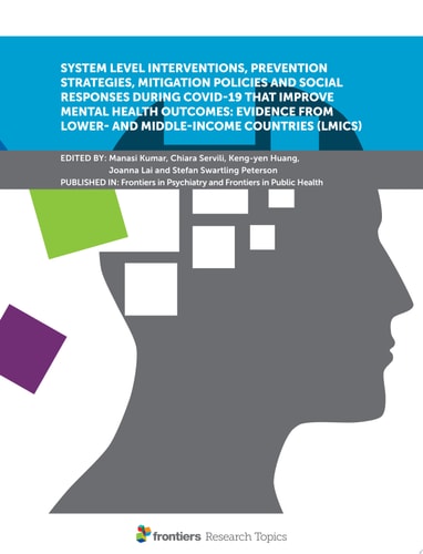 System level Interventions, Prevention Strategies, Mitigation Policies and Social Responses During COVID-19 That Improve Mental Health Outcomes: Evidence From Lower- and Middle-Income Countries (LMICs)