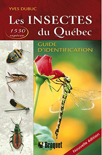 LES INSECTES DU QUEBEC. GUIDE D'IDENTIFICATION