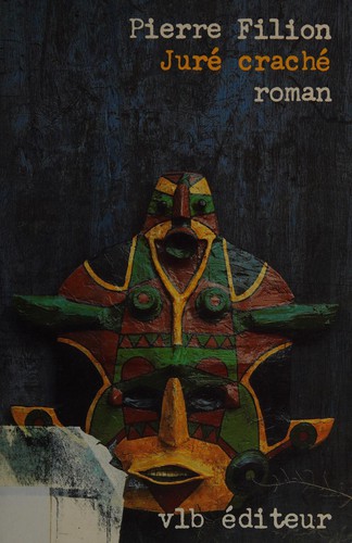 Juré craché roman