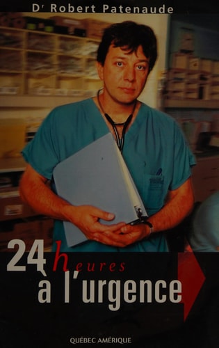 24 heures à l'urgence