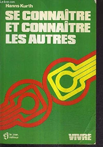 Se connaître et connaître les autres