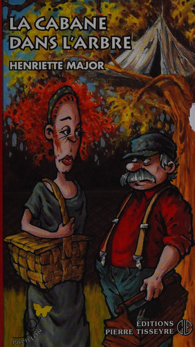 La cabane dans l'arbre : roman