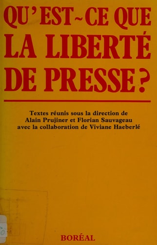 Qu'est-ce que la liberté de presse?