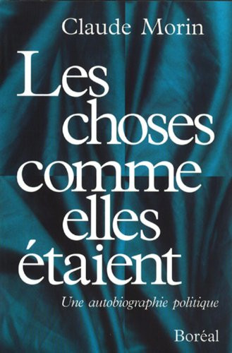 Les Chosescomme elles etaient