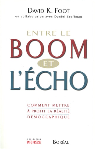 Entre le boom et l'écho comment mettre à profit la réalité démographique