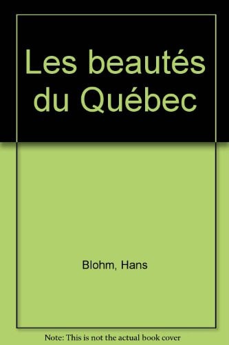 Les Beautés du Québec