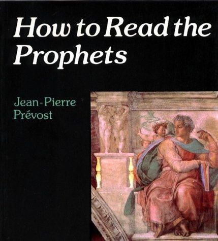 How to Read the Prophets