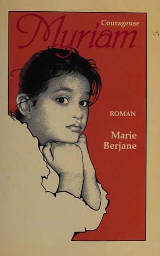 Courageuse Myriam roman