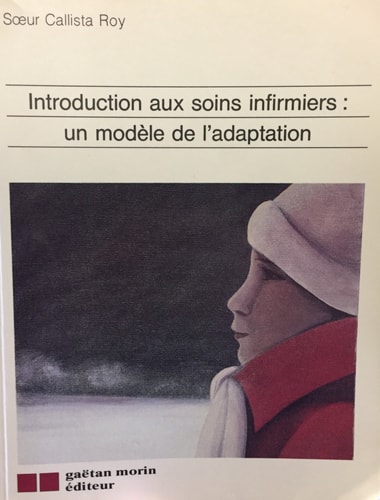 Introduction aux soins infirmiers un modèle de l'adaptation