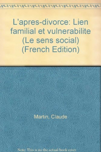 L'après-divorce lien familial et vulnérabilité