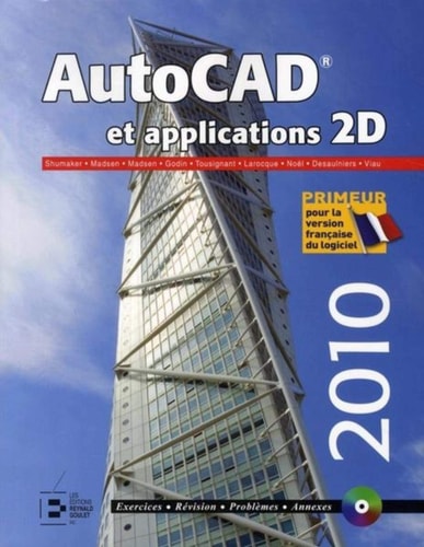 AutoCAD et applications 2010 2D