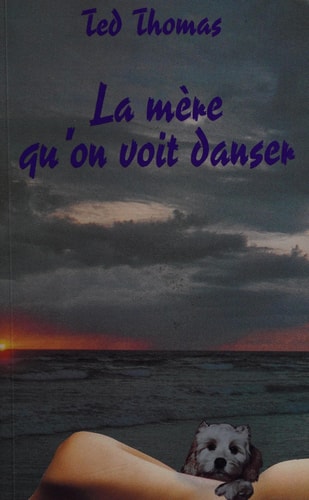 La mère qu'on voit danser