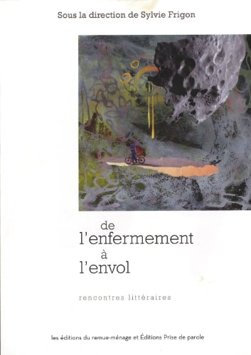 De l'enfermement à l'envol rencontres littéraires
