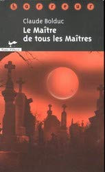 LE MAITRE DE TOUS LES MAITRES