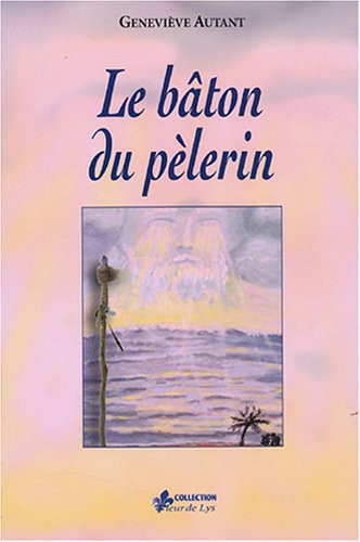 Le bâton du pèlerin