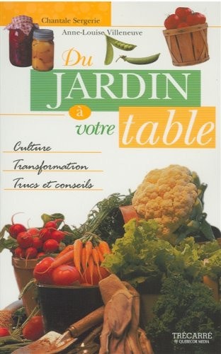 Du jardin à votre table