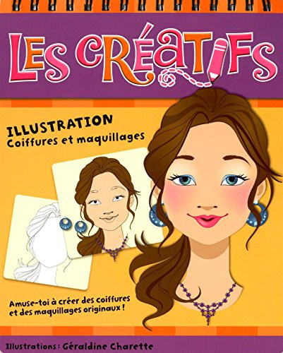 Illustration, coiffures et maquillages amuses-toi à créer des coiffures et des maquillages originaux!