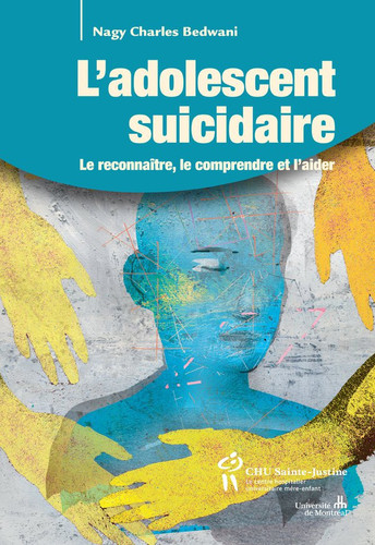 Adolescent suicidaire (L') Le reconnaître, le comprendre et l'aider