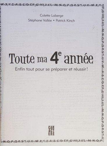 Toute Ma 4e Année Enfin Tout Pour Se Préparer et Réussir!