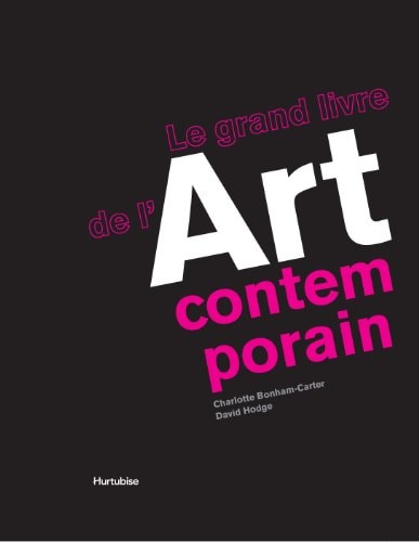 Le Grand Livre de L'art Contemporain