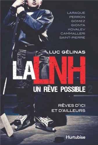 La LNH, un rêve possible