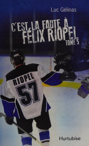 C'est la Faute à Félix Riopel