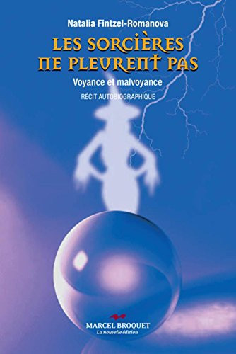 Les sorcières ne pleurent pas (French Edition)
