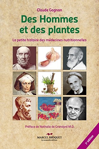 Des hommes et des plantes la petite histoire des médecines nutritionnelles