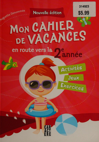 Mon Cahier de Vacances En Route Vers la 2e Année