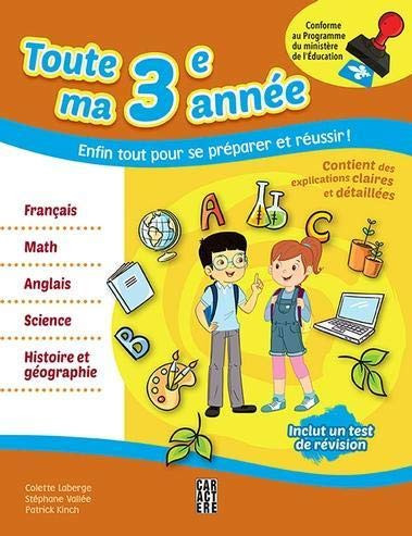 Toute Ma 3e Année Enfin Tout Pour Se Préparer et Réussir!