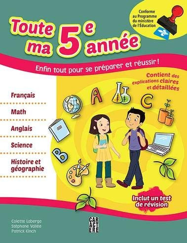 Toute Ma 5e Année Enfin Tout Pour Se Préparer et Réussir!
