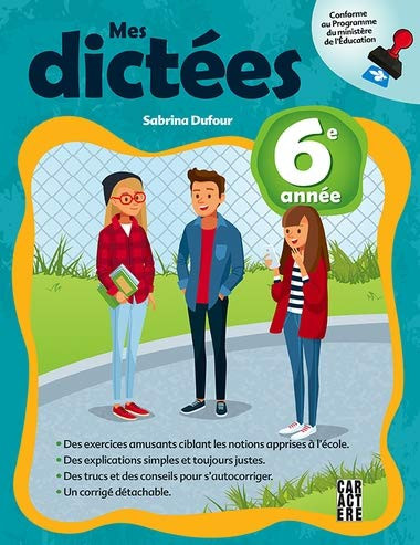 Mes Dictées, 6e Année