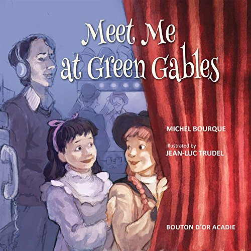 Meet Me at Green Gables