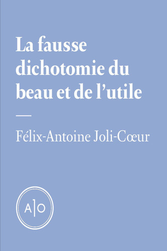La fausse dichotomie du beau et de l'utile
