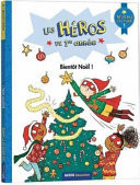 Héros De Première Année(Les) Niveau 1 Bientôt Noël !.