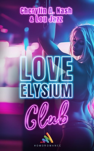 Love Elysium Club: Livre lesbien, romance érotique lesbienne (French Edition)