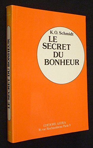Le Secret Du Bonheur