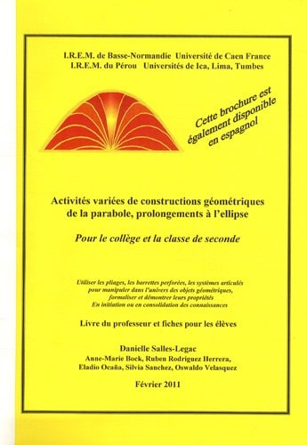 Activités variées de constructions géométriques de la parabole, prolongements à l'ellipse pour le collège et la classe de seconde