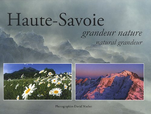 Haute-Savoie Grandeur nature, édition bilingue français-anglais