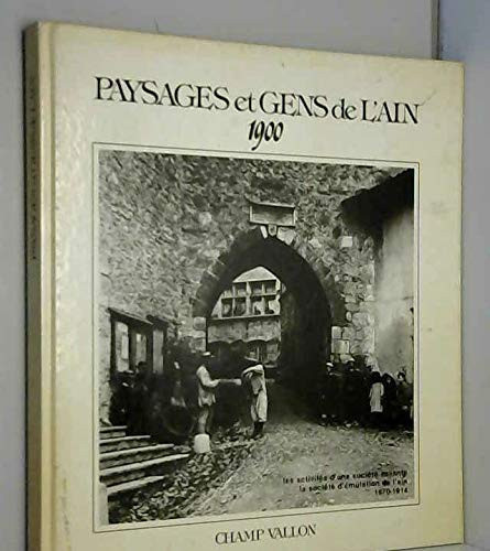 Paysages et gens de l'Ain 1900
