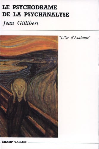 Le Psychodrame de la psychanalyse
