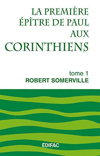 La première épître de Paul aux Corinthiens