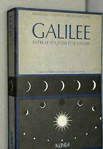Galilée entre le pouvoir et le savoir