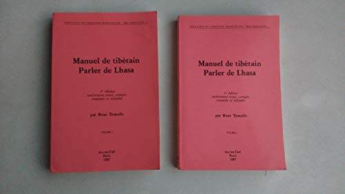 Manuel de tibétain: Parler de Lhasa (Publications de l'Association France-Croatie) (French Edition)